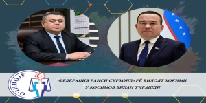 Surxondaryo viloyati hokimi va Federatsiya raisi uchrashuvi bo‘lib o‘tdi