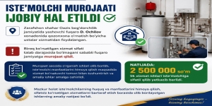 2 500 000 SO‘MLIK XIZMAT SIFATI TIKLANDI : ISTE’MOLCHI MUROJAATI IJOBIY HAL ETILDI 