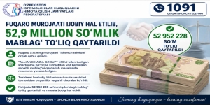 Fuqaro murojaati ijobiy hal etilib, 52,9 million so‘mlik mablag‘ iste’molchiga to‘liq qaytarildi