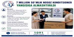 7 MILLION SO‘MLIK NOSOZ KONDITSIONER YANGISIGA ALMASHTIRILDI