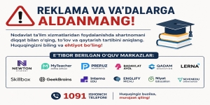 Reklama va va’dalarga aldanmang: 