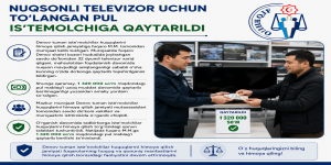 Nuqsonli televizor uchun to'langan pul is'temolchiga qaytarildi