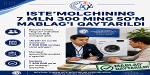 Iste’molchining 7 million 300 ming so‘m mablag‘i qaytarib olindi