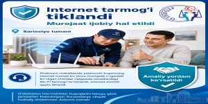 Internet tarmog‘i tiklandi: murojaat ijobiy hal etildi