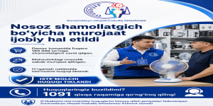 NOSOZ SHAMOLLATGICH BO‘YICHA MUROJAAT IJOBIY HAL ETILDI